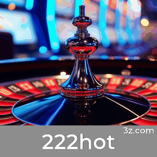 222hot: Plataforma Confiável e Profissional